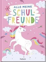 Cover of Alle meine Schulfreunde Einhörner