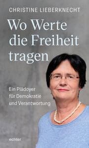 Cover of Wo Werte die Freiheit tragen