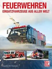 Cover of Feuerwehren - Einsatzfahrzeuge aus aller Welt