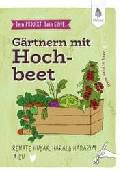 Cover of Dein Projekt. Dein Guide. Gärtnern mit Hochbeet